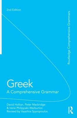 Greek, A Comprehensive Grammar Greek, A Comprehensive Grammar