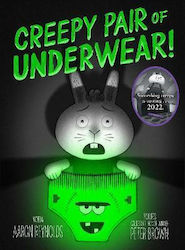 Creepy Pair of Underwear!