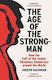 The Age of The Strongman