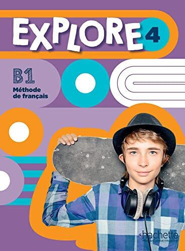 Explore 4 Methode , (+ Audio En Téléchargement) Explore 4 Methode , (+ Audio En Téléchargement)