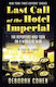 Last Call at the Hotel Imperial, The Reporters Who Took on a World at War
