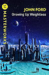 Growing Up Weightless