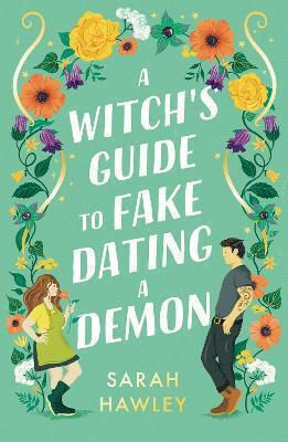A Witch's Guide to Fake Dating A Demon