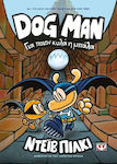 Dog Man 7, Who the Ball Rolls For