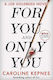 For You And Only You