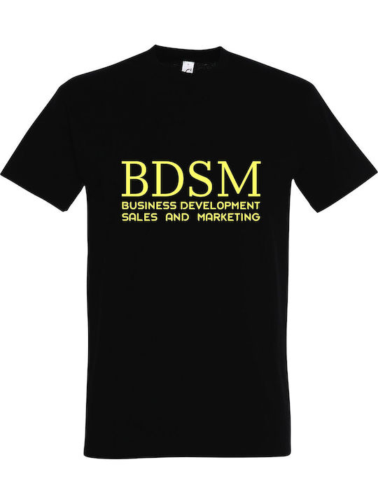 T-shirt Unisex " BDSM Business Development Sales and Marketing " Black