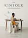 The Kinfolk Entrepreneur, Ideas for Meaningful Work