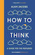 How to Think