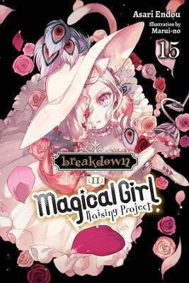Magical Girl Raising Project Vol. 15