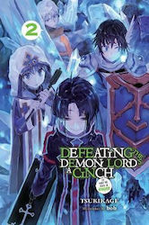 Defeating the Demon Lord's a Cinch Vol. 2