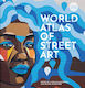 The World Atlas of Street Art