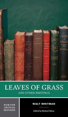 Leaves of Grass and other Writings, A Norton Critical Edition