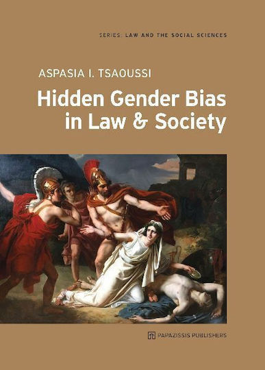 Hidden Gender Bias in Law & Society Hidden Gender Bias in Law & Society