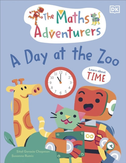 Aventurierii Matematicii O Zi La Grădina Zoologică Învățați Despre Timp