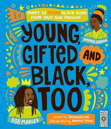 Young Gifted & Black, Too, Запознайте се с още 52 черни икони от миналото и настоящето