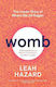 Womb, The Inside Story of Where We All Began