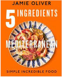 5 Ingredients Mediterranean, Simple Incredible Food