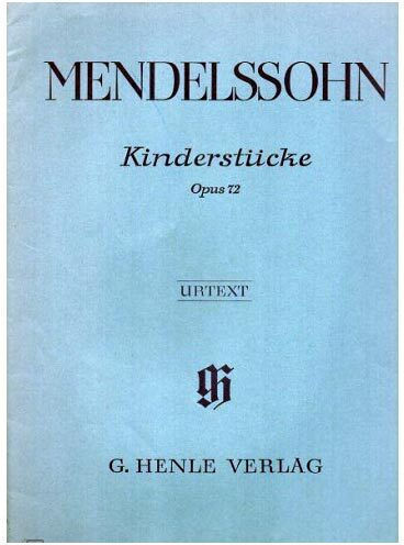G. Henle Verlag Mendelssohn - Kinderstucke Op.72 Παρτιτούρα για Πιάνο