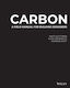 Carbon, A Field Manual for Building Designers