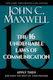 The 16 Undeniable Laws of Communication, Apply them and Make the Most of your Message