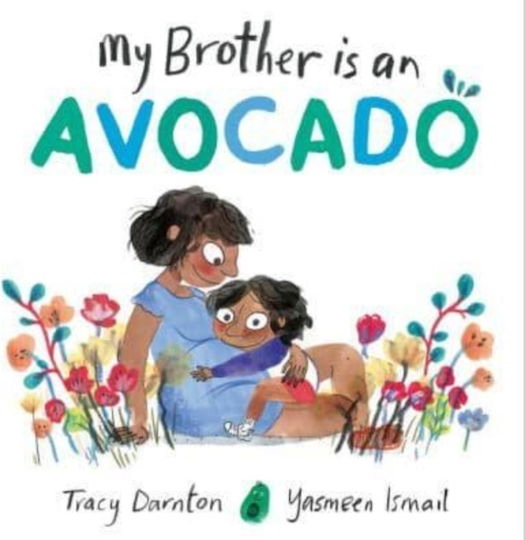 My Brother is an Avocado