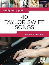 Hal Leonard Really Easy Piano: 40 Taylor Swift Songs Παρτιτούρα για Πιάνο