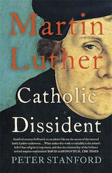 Martin Luther, Disident catolic