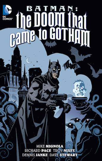 Batman, The Doom That Came To Gotham Batman, The Doom That Came To Gotham