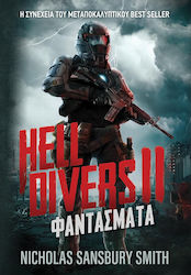 Φαντάσματα, Hell Divers ii