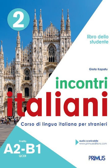 Incontri italiani A2-B1. Libro dello studente