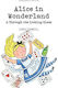 Alice in Wonderland & Through the Looking Glass