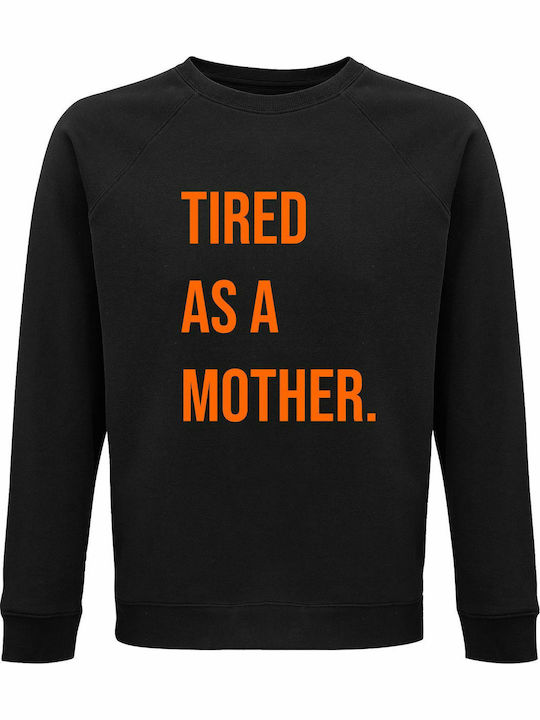 A Mother Sweatshirt Black