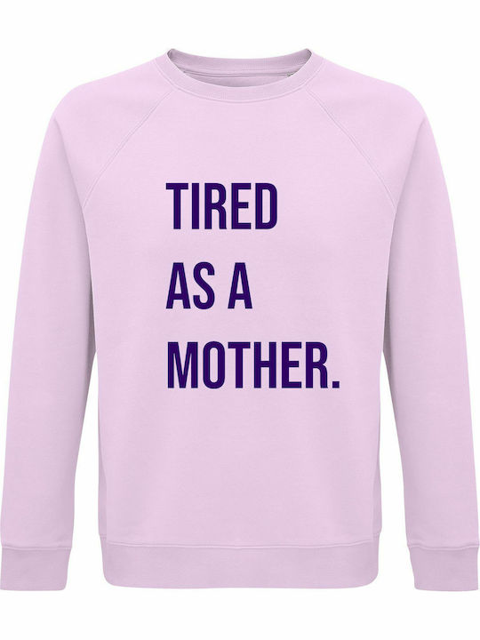 A Mother Sweatshirt Rosa