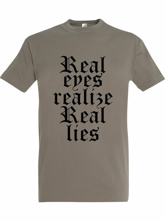 Real Eyes Realize Real Lies T-shirt Χακί Βαμβακ...