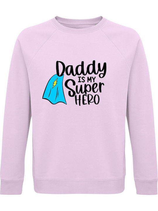 My Super Sweatshirt Pink