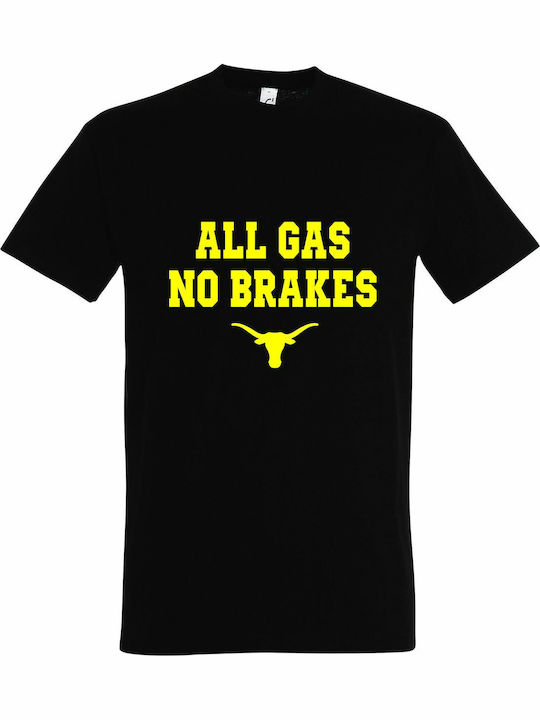 T-shirt All Gas No Brakes σε Μαύρο χρώμα