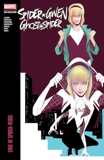 Spider-Gwen, Vol. 2 Ghost-Spider Modern Era Epic Collection: Edge Of Spider-Verse