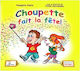 Choupette Fait La Fete!, 2