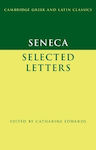 Seneca, Selected Letters