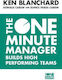 The One Minute Manager Builds High Performance Teams