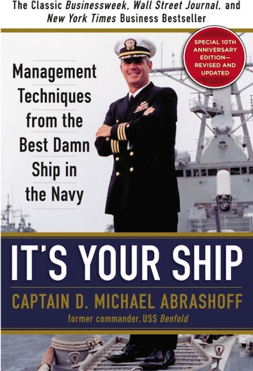 It's your Ship , Management Techniques from the Best Damn Ship in the Navy, Special 10th Anniversary Edition It's your Ship , Management Techniques from the Best Damn Ship in the Navy, Special 10th Anniversary Edition