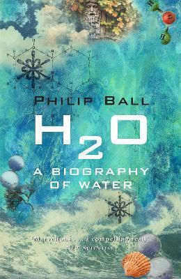 H2O, Eine Biographie des Wassers