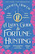A Lady's Guide to Fortune-Hunting
