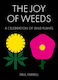 The Joy of Weeds , Ein Fest der Wildpflanzen