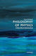 Philosophy of Physics, Много кратко въведение