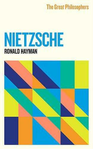 Nietzsche, The Great Philosophers