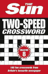 The Sun Two-Speed Crossword, 160 Two-In-One Cryptic And Coffee Time Crosswords, Collection 8