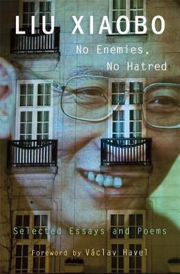 No Enemies, No Hatred, Selected Essays and Poems