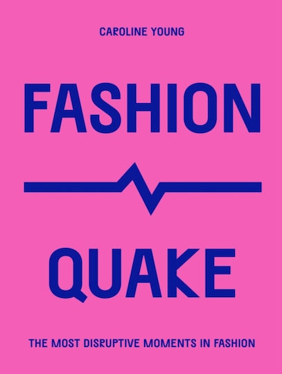FashionQuake, Die disruptivsten Momente der Mode