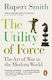 The Utility of Force, Updated with two new chapters